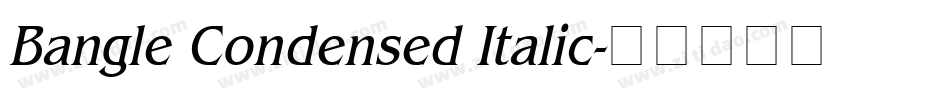 Bangle Condensed Italic字体转换